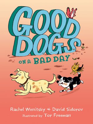 cover image of Good Dogs on a Bad Day